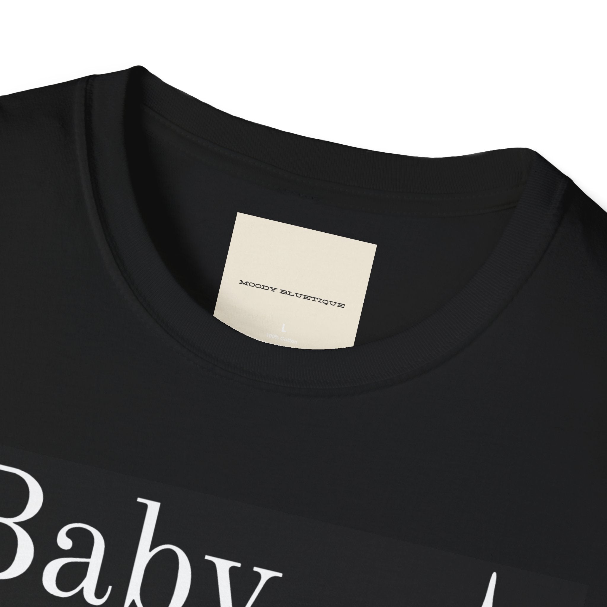 T-Shirt — “Baby, Don’t Get Greedy…” Quote Graphic Tee