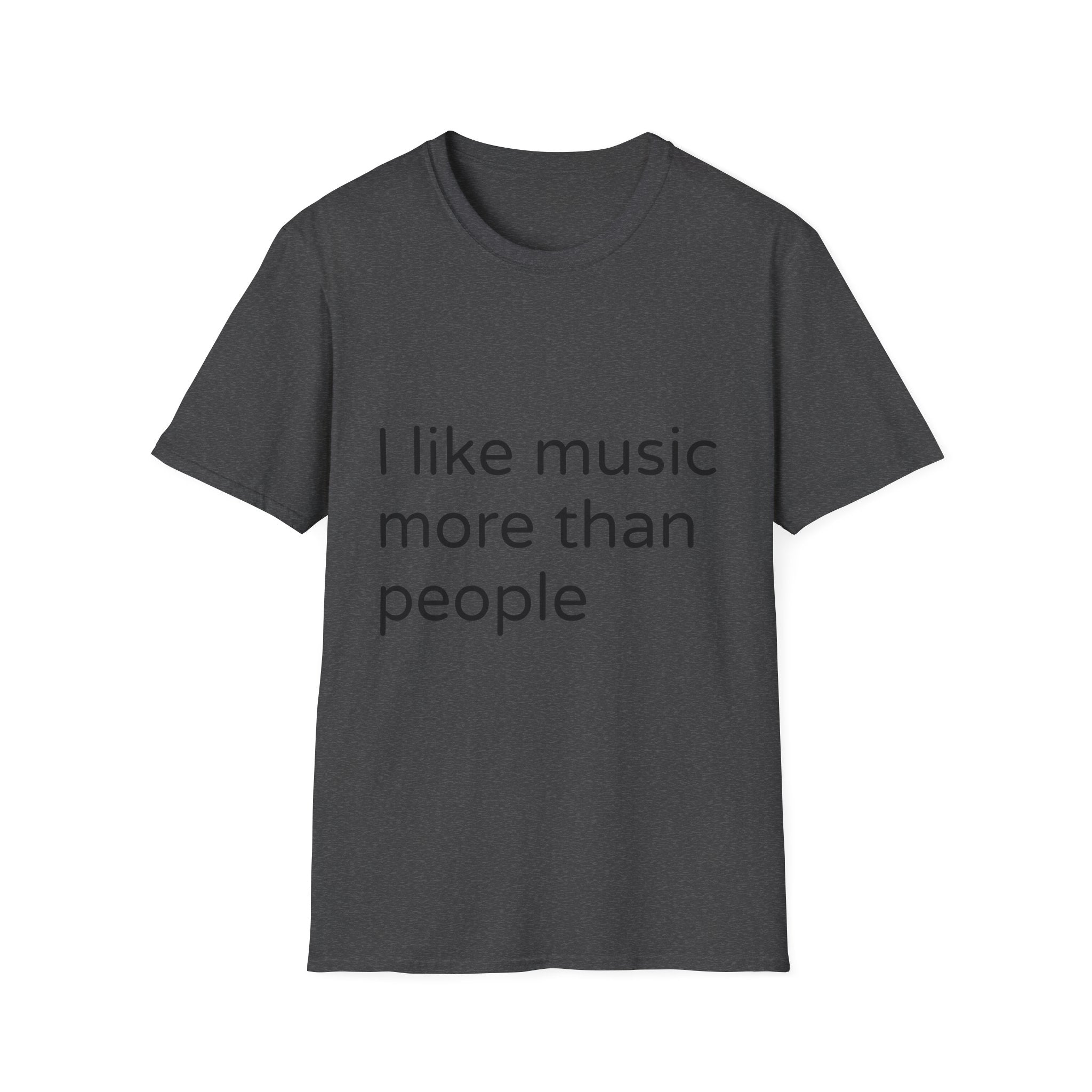 T-Shirt — "I Like Music More Than People" Minimalist Music Lover Tee