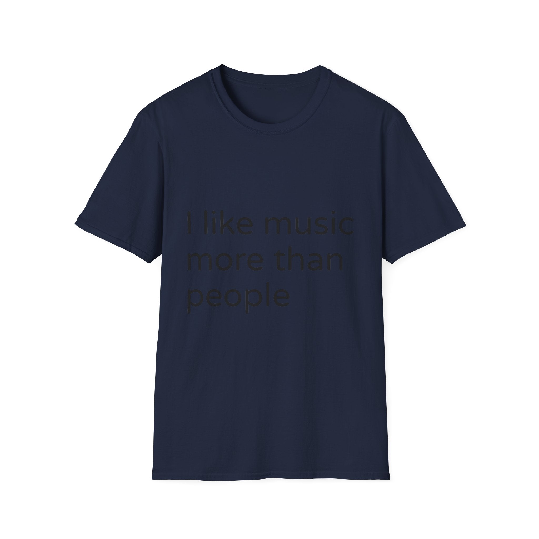 T-Shirt — "I Like Music More Than People" Minimalist Music Lover Tee