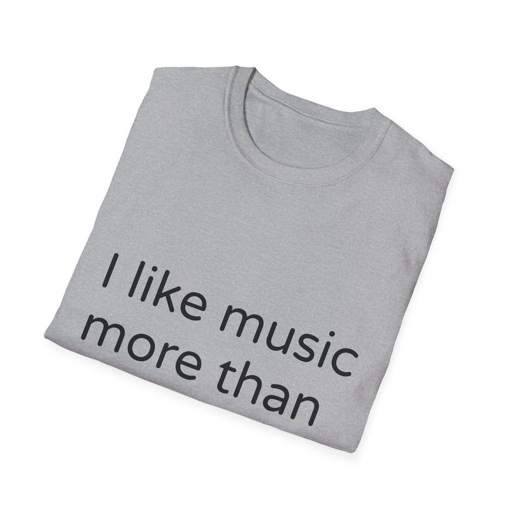 T-Shirt — "I Like Music More Than People" Minimalist Music Lover Tee