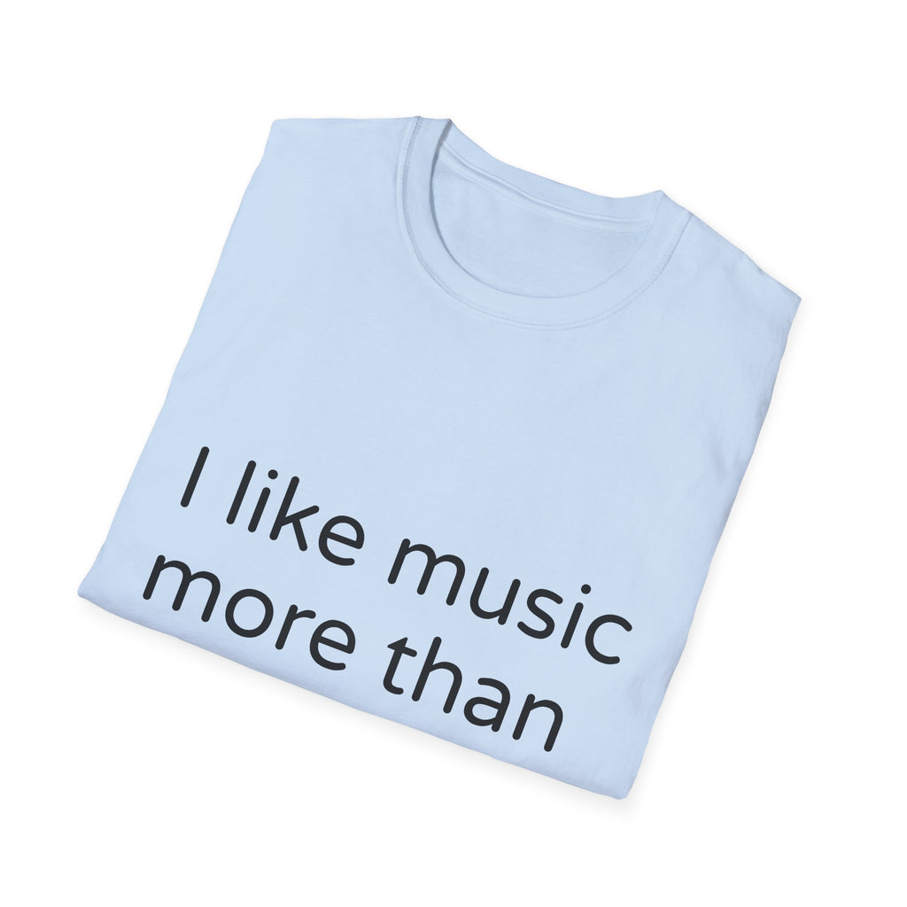 T-Shirt — "I Like Music More Than People" Minimalist Music Lover Tee