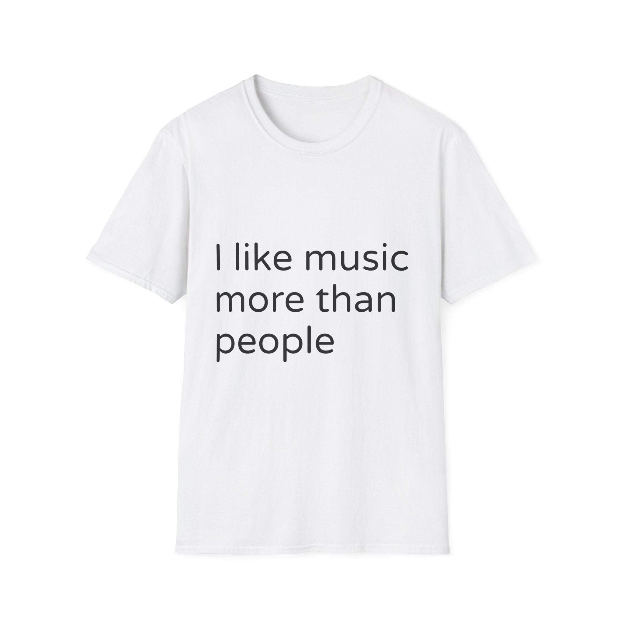 T-Shirt — "I Like Music More Than People" Minimalist Music Lover Tee