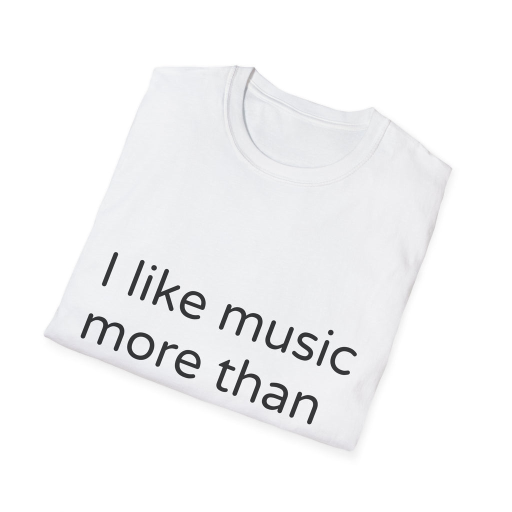 T-Shirt — "I Like Music More Than People" Minimalist Music Lover Tee